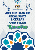 Tip Kekal Sihat & Cergas Semasa Bulan Ramadan